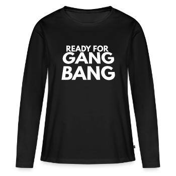 ready for gang bang - Frauen Premium Bio Langarmshirt - Schwarz - Vorne - Julia (174cm)
