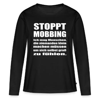 Gegen Mobbing - Frauen Premium Bio Langarmshirt - Schwarz - Vorne - Julia (174cm)