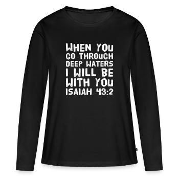 Lorsque vous traversez des eaux profondes, chemise blanche - T-shirt manches longues Premium bio Femme - noir - Devant - Julia (174cm)