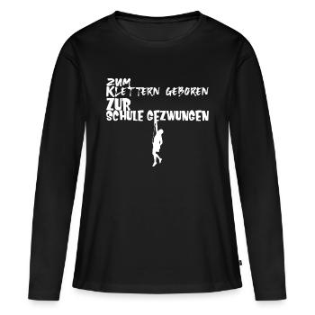 Zum Klettern geboren zur Schule gezwungen - Frauen Premium Bio Langarmshirt - Schwarz - Vorne - Julia (174cm)