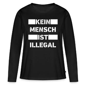 Kein Mensch ist illegal! - Frauen Premium Bio Langarmshirt - Schwarz - Vorne - Julia (174cm)