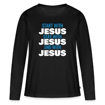 COMMENCEZ AVEC JÉSUS RESTEZ AVEC JÉSUS FIN AVEC JÉSUS - T-shirt manches longues Premium bio Femme - noir - Devant - Julia (174cm)