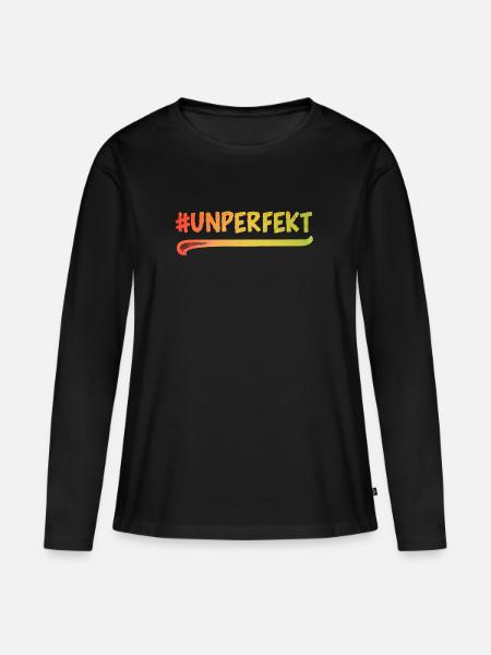 Unperfekt Ironischer Spruch Witzig unperfekt - Frauen Premium Bio Langarmshirt - Schwarz