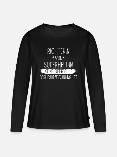 Richter Richterin Jura Gericht Beruf Spruch - Frauen Premium Bio Langarmshirt - Schwarz