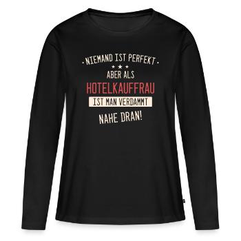 Hotelkauffrau Kauffrau Hotel Beruf Spruch - Frauen Premium Bio Langarmshirt - Schwarz - Vorne - Julia (174cm)