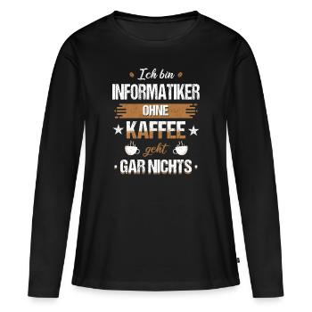 Informatiker Programmierer Informatik Spruch - Frauen Premium Bio Langarmshirt - Schwarz - Vorne - Julia (174cm)