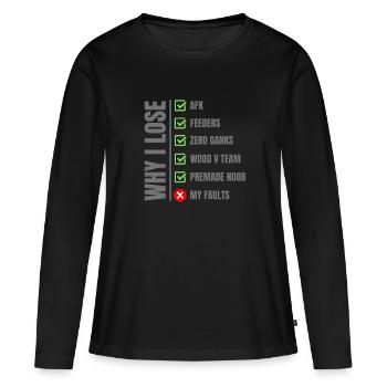 LOL Gamer League of Players Why I'm Losing - Women's Premium Organic Long Sleeve Shirt - black - Front - Julia (174cm)