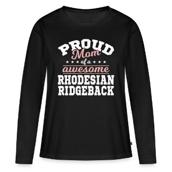 Proud Rhodesian Ridgeback Mama Shirt - Women's Premium Organic Long Sleeve Shirt - black - Front - Julia (174cm)
