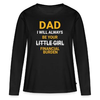 Dad Daddies Mädchen Vater und Tochter daddy's girl - Frauen Premium Bio Langarmshirt - Schwarz - Vorne - Julia (174cm)