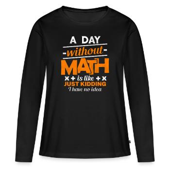 Math Math Math Teacher Teacher - T-shirt manches longues Premium bio Femme - noir - Devant - Julia (174cm)