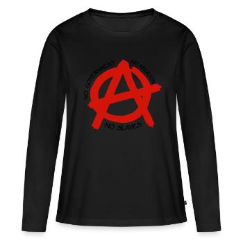 Anarchy, no religion, no government, no slaves - Women's Premium Organic Long Sleeve Shirt - black - Front - Julia (174cm)