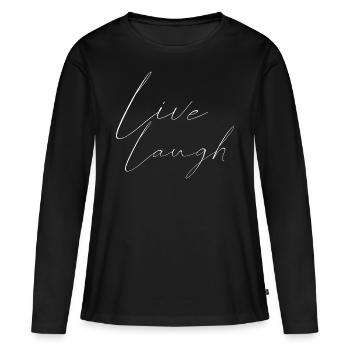 live laugh - T-shirt manches longues Premium bio Femme - noir - Devant - Julia (174cm)