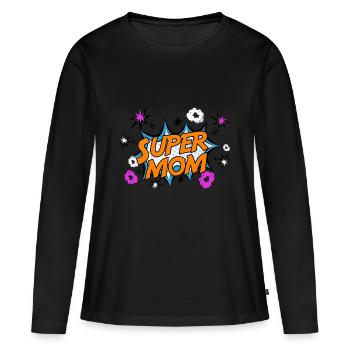 Super Mom Mother's Day Mom Mom Mom mom heroine - Women's Premium Organic Long Sleeve Shirt - black - Front - Julia (174cm)