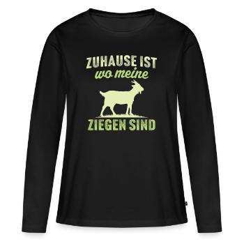 Zuhause ist wo meine ziegen sind landwirtin ziege - Frauen Premium Bio Langarmshirt - Schwarz - Vorne - Julia (174cm)