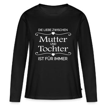 Liebe zwischen Mutter und Tochter - Geschenk - Frauen Premium Bio Langarmshirt - Schwarz - Vorne - Julia (174cm)
