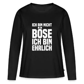 Ich bin nicht boese ich bin ehrlich white - Frauen Premium Bio Langarmshirt - Schwarz - Vorne - Julia (174cm)