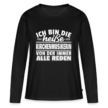 Heiße Kirchenmusikerin - Frauen Premium Bio Langarmshirt - Schwarz - Vorne - Julia (174cm)