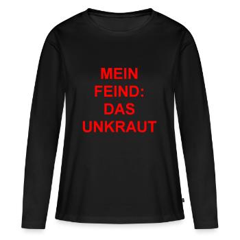 Mein Feind-Das Unkraut Geschenk Geschenkidee - Frauen Premium Bio Langarmshirt - Schwarz - Vorne - Julia (174cm)