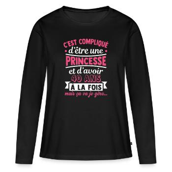 Princesse et 40 ans cadeau anniversaire humour - T-shirt manches longues Premium bio Femme - noir - Devant - Julia (174cm)