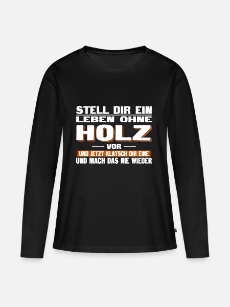 Leben ohne Holz - Frauen Premium Bio Langarmshirt - Schwarz