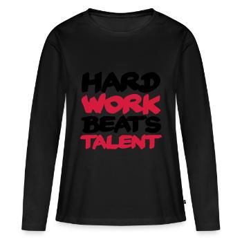 Hard work beats Talent - T-shirt manches longues Premium bio Femme - noir - Devant - Julia (174cm)