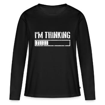 I'M THINKING Loading Gaming Computer Humor - Frauen Premium Bio Langarmshirt - Schwarz - Vorne - Julia (174cm)