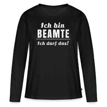 Ich bin Beamte, ich darf das! - Frauen Premium Bio Langarmshirt - Schwarz - Vorne - Julia (174cm)