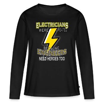 Electrician Electricity Electricity Electricity Construction Site - Women's Premium Organic Long Sleeve Shirt - black - Front - Julia (174cm)