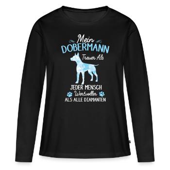 Lustiges Dobermann Hund Spruch Damen Herren - Frauen Premium Bio Langarmshirt - Schwarz - Vorne - Julia (174cm)