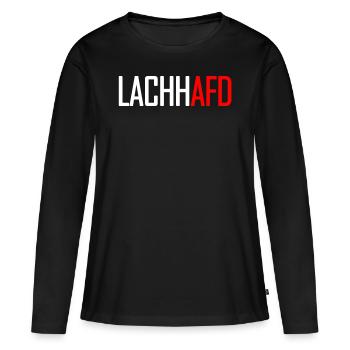 Lachhafd Statement T Shirt gegen Rechts Anti AfD - Frauen Premium Bio Langarmshirt - Schwarz - Vorne - Julia (174cm)