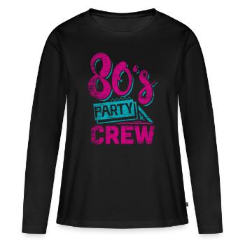 80s party crew - Women's Premium Organic Long Sleeve Shirt - black - Front - Julia (174cm)