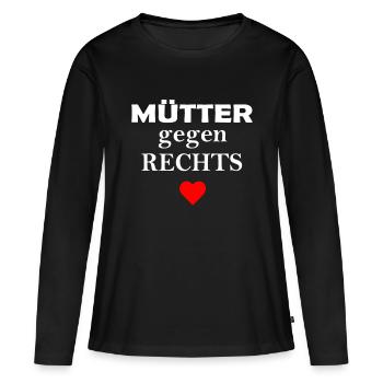 Mütter gegen Rechts Anti Rassismus FCK AFD Nazis - Frauen Premium Bio Langarmshirt - Schwarz - Vorne - Julia (174cm)