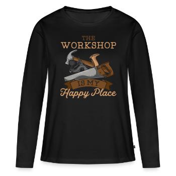 The Workshop Is My Happy Place - Women's Premium Organic Long Sleeve Shirt - black - Front - Julia (174cm)