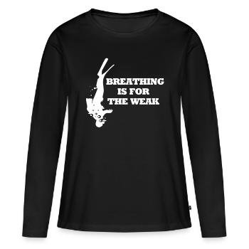 La respiration de plongée est pour le dicton de plongée faible - T-shirt manches longues Premium bio Femme - noir - Devant - Julia (174cm)