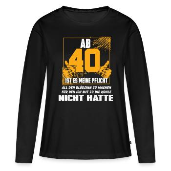 Vierzigster Geburtstag 40 Geburtstagsfeier - Frauen Premium Bio Langarmshirt - Schwarz - Vorne - Julia (174cm)