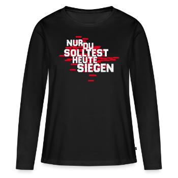 Frankfurt - Nur du solltest heute siegen - Frauen Premium Bio Langarmshirt - Schwarz - Vorne - Julia (174cm)