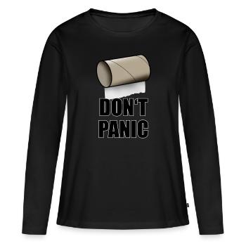 Dont Panic Toilettenpapierkrise - Frauen Premium Bio Langarmshirt - Schwarz - Vorne - Julia (174cm)
