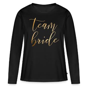 team bride - JGA - Wedding - Braut - Gold - Frauen Premium Bio Langarmshirt - Schwarz - Vorne - Julia (174cm)