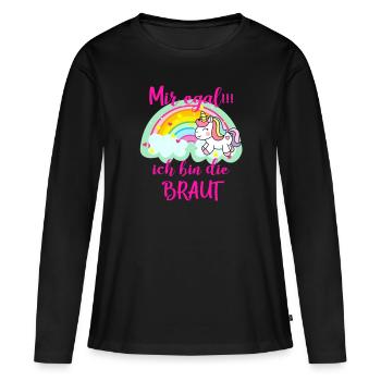 Mir egal ich bin die Braut Hochzeit Ehe Heirat - Frauen Premium Bio Langarmshirt - Schwarz - Vorne - Julia (174cm)
