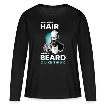 Barbe barbe barbe poils du visage barbe complète - T-shirt manches longues Premium bio Femme - noir - Devant - Julia (174cm)