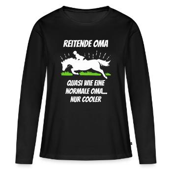 Reitende Oma Geschenk Reiterin Reiten Pferde - Frauen Premium Bio Langarmshirt - Schwarz - Vorne - Julia (174cm)