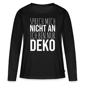 Lustiger Spruch Mitbringsel Deko Geschenk witzig - Frauen Premium Bio Langarmshirt - Schwarz - Vorne - Julia (174cm)