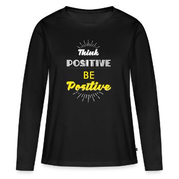 Pensez positif, soyez positif - T-shirt manches longues Premium bio Femme - noir - Devant - Julia (174cm)