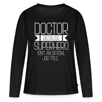 docteur, médecin, médecine, étudiant, doctorat - T-shirt manches longues Premium bio Femme - noir - Devant - Julia (174cm)