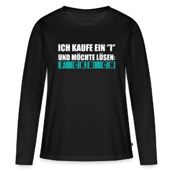 Fick dich - Frauen Premium Bio Langarmshirt - Schwarz - Vorne - Julia (174cm)