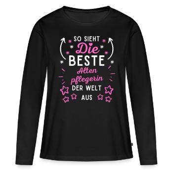 Altenpflegerin Altenheim Geschenkidee Geburtstag - Frauen Premium Bio Langarmshirt - Schwarz - Vorne - Julia (174cm)