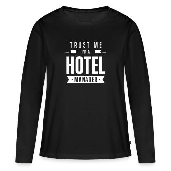 Vertrau mir ich bin ein Hotel Manager Direktor - Frauen Premium Bio Langarmshirt - Schwarz - Vorne - Julia (174cm)