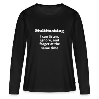 Multitasking - Frauen Premium Bio Langarmshirt - Schwarz - Vorne - Julia (174cm)