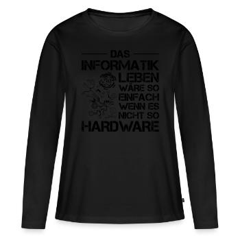 Lustiges Informatiker Informatik Hardware Nerd IT - Frauen Premium Bio Langarmshirt - Schwarz - Vorne - Julia (174cm)