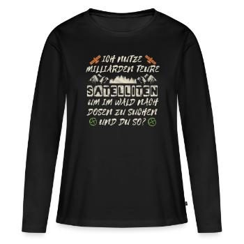 Schöner Schatzsuche Spruch für Geocacher Geschenk - Frauen Premium Bio Langarmshirt - Schwarz - Vorne - Julia (174cm)
